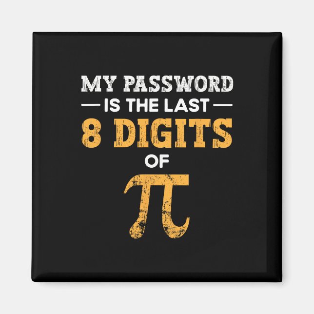 Imán Mi Palabra Es Los Últimos 8 Dígitos De Pi Pi Day (Frente)