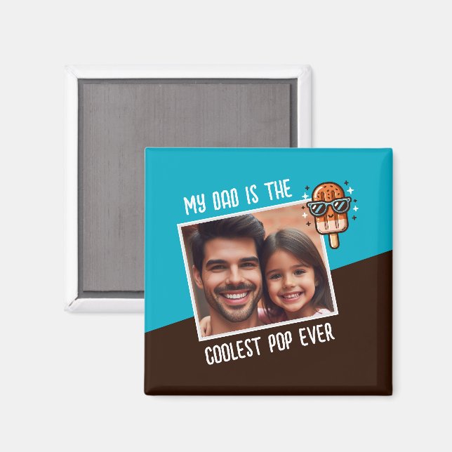 Imán Mi papá es el Personalizado pop más frío de la his (Anverso/Reverso)