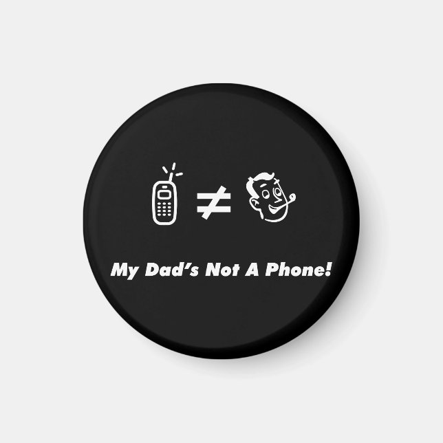 Imán Mi papá no es un teléfono (Frente)