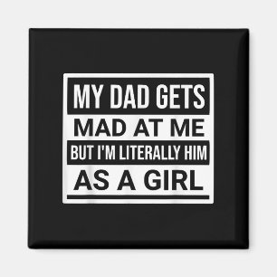 Imán Mi Papá Se Enfadó De Mí Pero Literalmente Lo Soy C