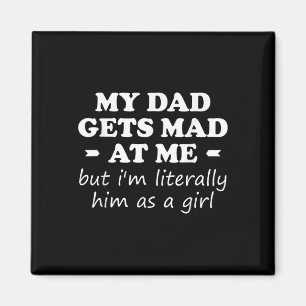 Imán Mi Papá Se Enfadó De Mí Pero Literalmente Lo Soy C