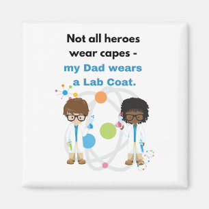 Imán Mi papá usa una bata de laboratorio