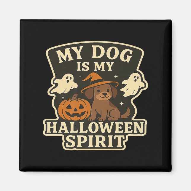 Imán Mi perro es mi espíritu de Halloween _ Amante de l (Frente)