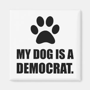 Imán Mi perro es un político divertido de Demócrata