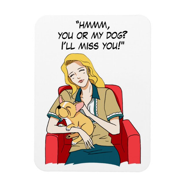 Imán ¿Mi perro o tú? (Vertical)