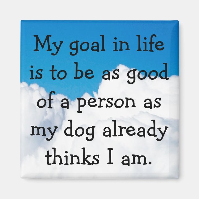 Imán ¡Mi Perro Piensa Que Soy Genial! (Frente)