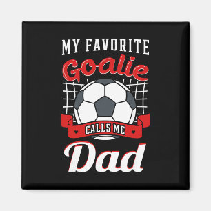 Imán Mi portero favorito me llama papá jugador de fútbo