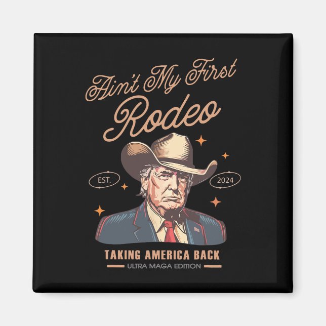 Imán Mi primer Rodeo: El Cowboy de Trump recuperando a  (Frente)