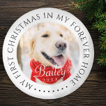 Imán Mi primera Mascota navideña para siempre - moderna<br><div class="desc">Este diseño simple y clásico está compuesto por tipografía de la síspera y agrega una foto personalizado. "Mi primera Navidad en mi casa para siempre" rodea la foto del personalizado.</div>