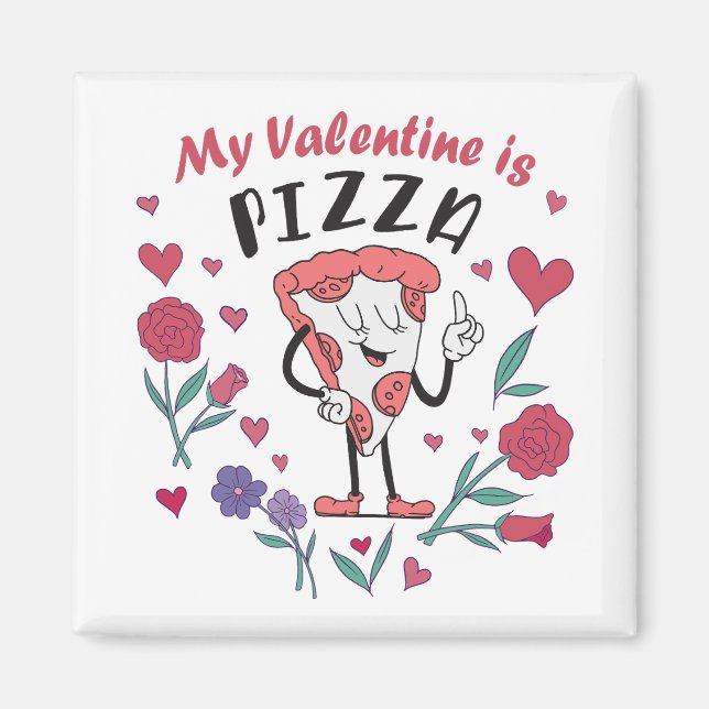 Imán Mi San Valentín es una invitación a la pizza (Frente)