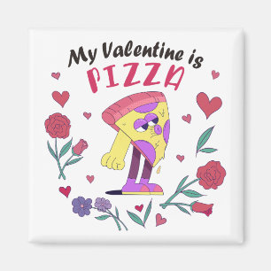 Imán Mi San Valentín es una invitación a la pizza