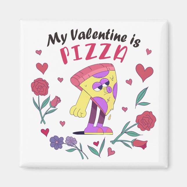 Imán Mi San Valentín es una invitación a la pizza (Frente)