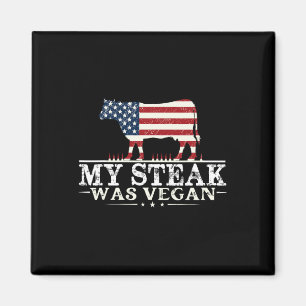 Imán Mi Steak Era Vegan - Bbq Lover Anti Vegan