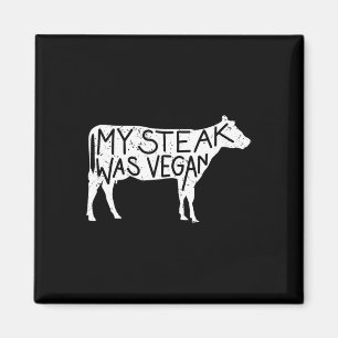 Imán Mi Steak Era Vegan - Funny Anti-vegan Steak Lover