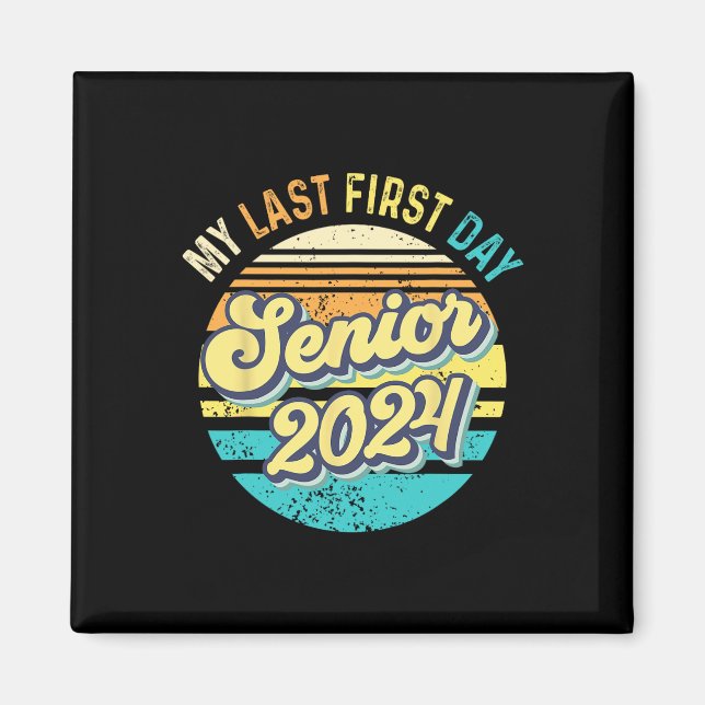 Imán Mi último primer día de clase 2024 Senior 2024 Vol (Frente)