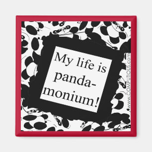 Imán Mi vida es panda-monium