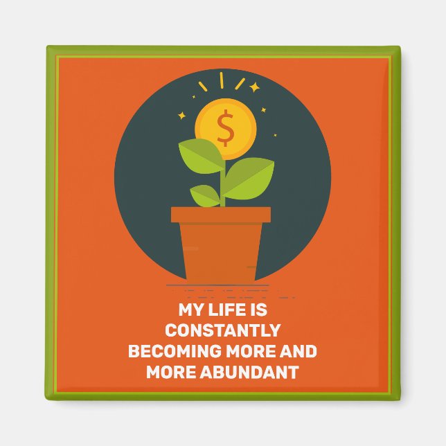 Imán Mi Vida Se Está Volviendo Más Abundante. (Frente)