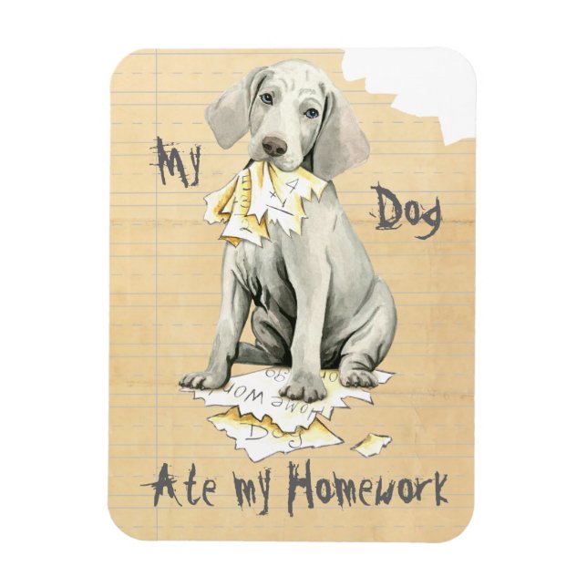 Imán Mi Weimaraner se comió mi hogar (Vertical)