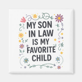 Imán Mi yerno es mi hijo favorito Divertida familia Ma