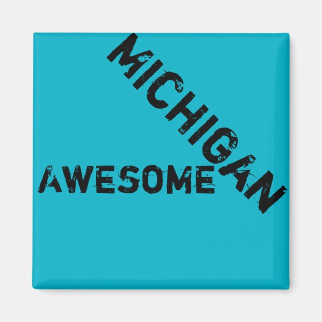 Imán Michigan Awesome Quote Magnet (Frente)