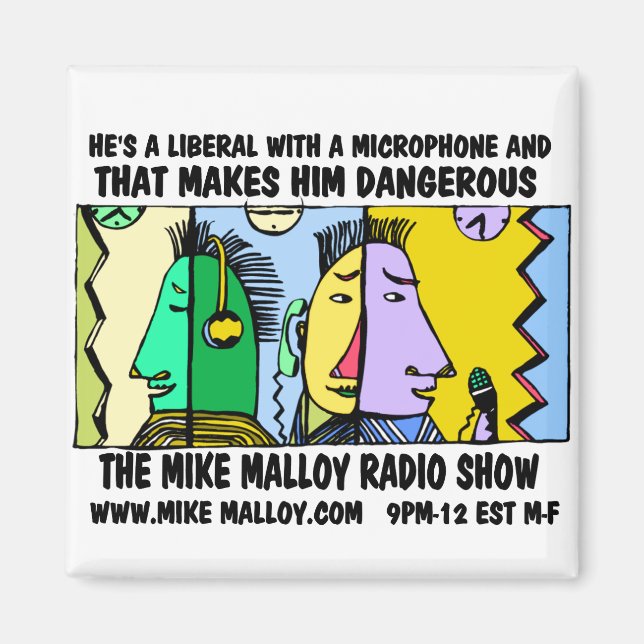 IMÁN MIKE MALLOY RADIO SHOW MAGNETS (Frente)