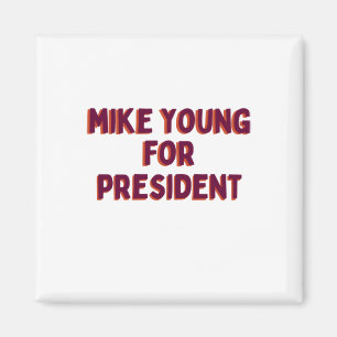 Imán Mike Young Para Presidente