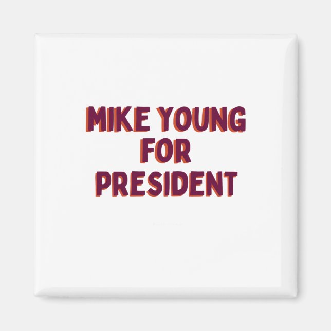 Imán Mike Young Para Presidente (Frente)