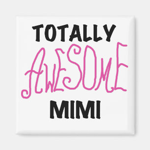 Imán Mimi totalmente camisetas impresionante y regalos 