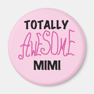 Imán Mimi totalmente camisetas impresionante y regalos