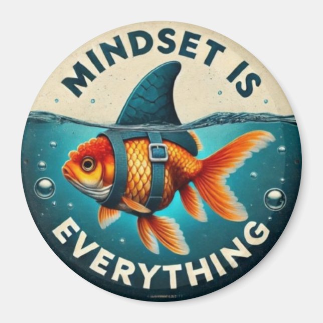 Imán Mindset Is Everything Goldfish Motivational Quote (Frente)