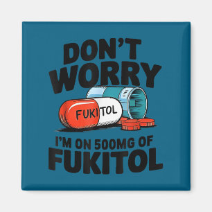 Imán Mínimo No te preocupes fukitol soy 500mg fukitol