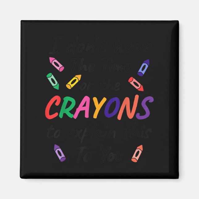 Imán Mínimo, no tengo tiempo crayones explican esto tú (Frente)