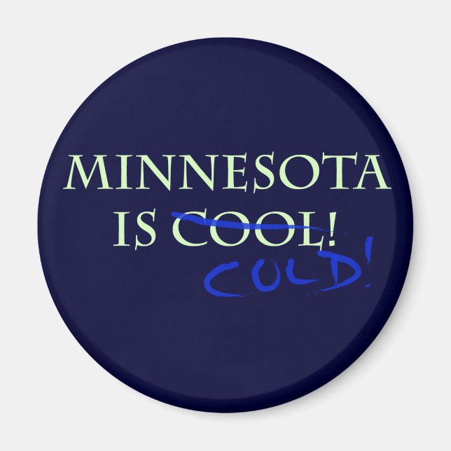 Imán Minnesota es Guay - ¡y Frío! (Frente)
