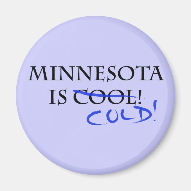 Imán Minnesota es Guay - ¡y Frío! (Frente)