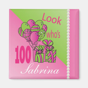 Imán Mira quién es 100  100º cumpleaños - Rosa