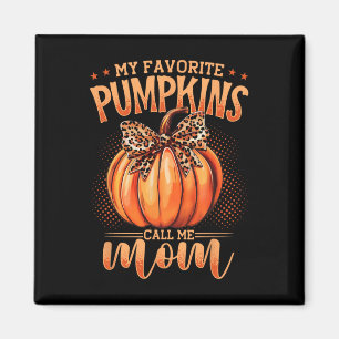 Imán Mis Calabazas Favoritas Me Llaman La Caída Del Día
