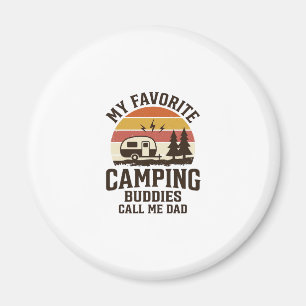Imán Mis compañeros de camping favoritos me llaman papá