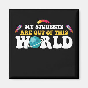 Imán Mis estudiantes son fuera de este mundo genial