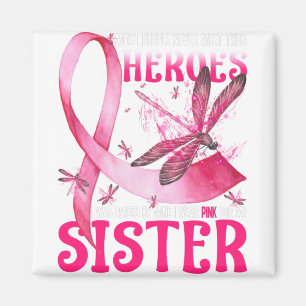 Imán Mis Héroes Llevo Pink Para Mi Hermana Cáncer De Ma