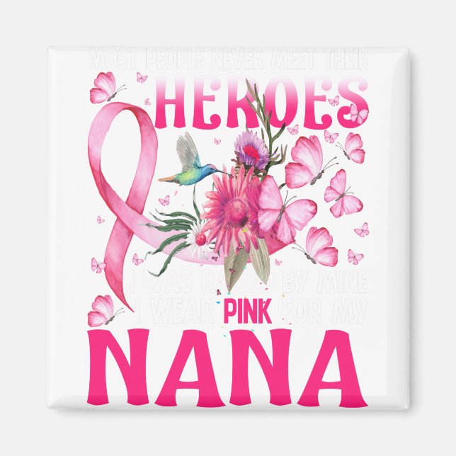 Imán Mis Héroes Que Uso Rosa Para Mi Nana (Frente)
