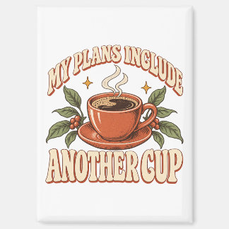 Imán Mis planes incluyen otro café Retro