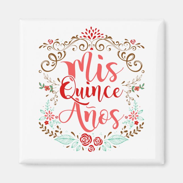 Imán Mis Quince Anos Quinceanera 15º cumpleaños (Frente)