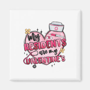 Imán Mis residentes son mi Día de San Valentín Médico d