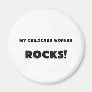 Imán ¡MIS ROCAS del trabajador del cuidado de niños!