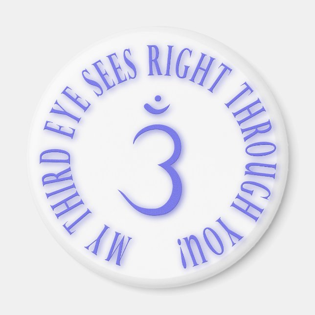 Imán Mis Terceros Ojos Ven A Través De Ti (Frente)