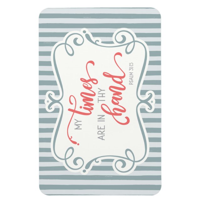 Imán Mis tiempos están en tu mano; Salmo 31:15 (Vertical)