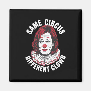 Imán Mismo Circo Payaso Diferente Anti Kamala 2024