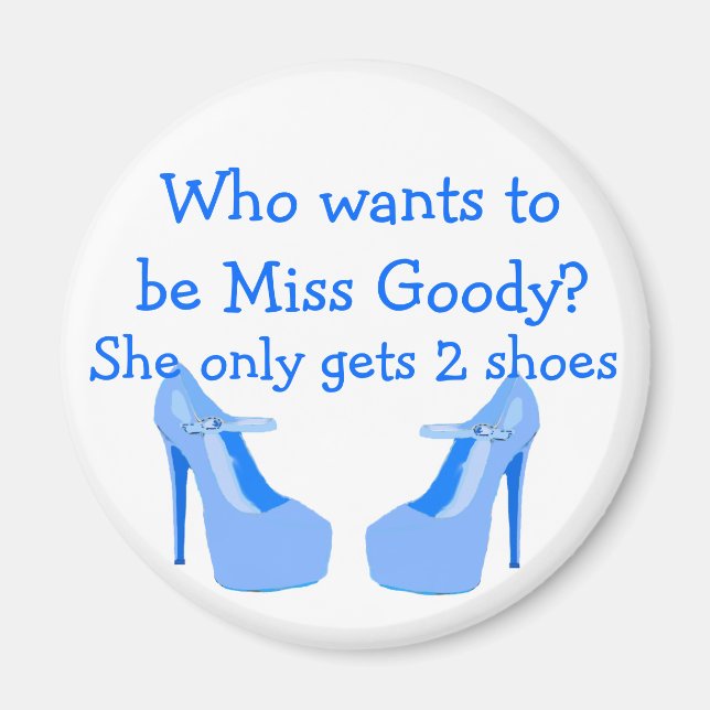 Imán Miss Goody Two Shoes Light Blue High Heels (Frente)