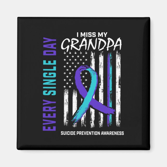 Imán Miss My Grandpa Suicie Awareness Prevention Ameri (Frente)