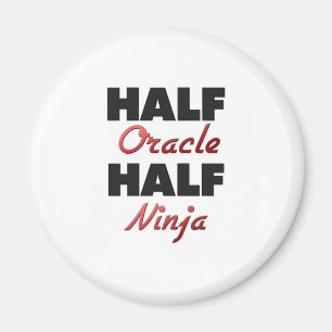Imán Mitad de Oracle Half Ninja
